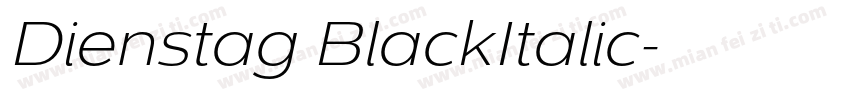 Dienstag BlackItalic字体转换
